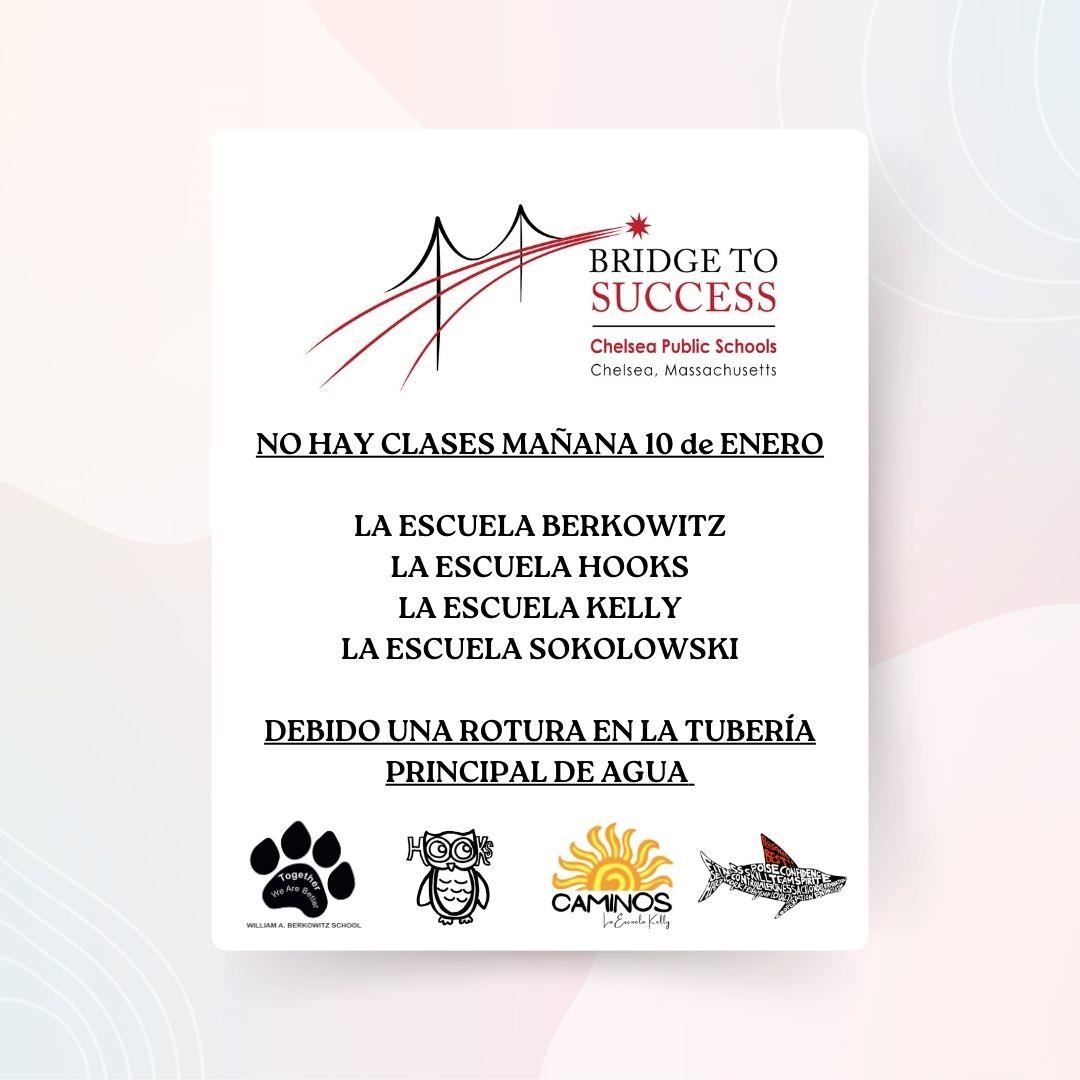 A graphic written in spanish announcing there is no school at the Berkowitz, Kelly, Hooks and Sokolowski Schools on 1-10-25